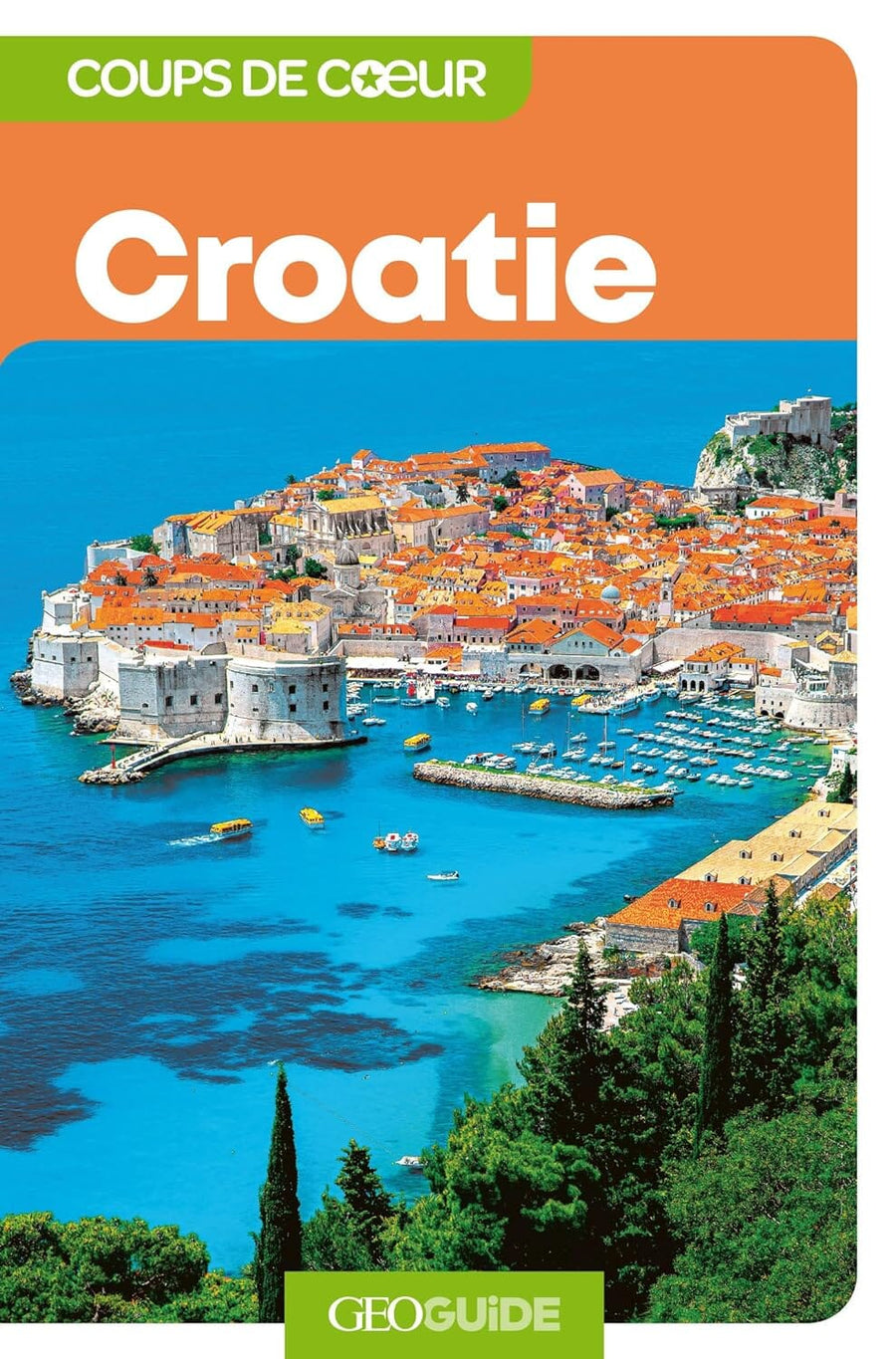 Géoguide (coups de coeur) - Croatie - Édition 2024 | Gallimard guide de voyage Gallimard 