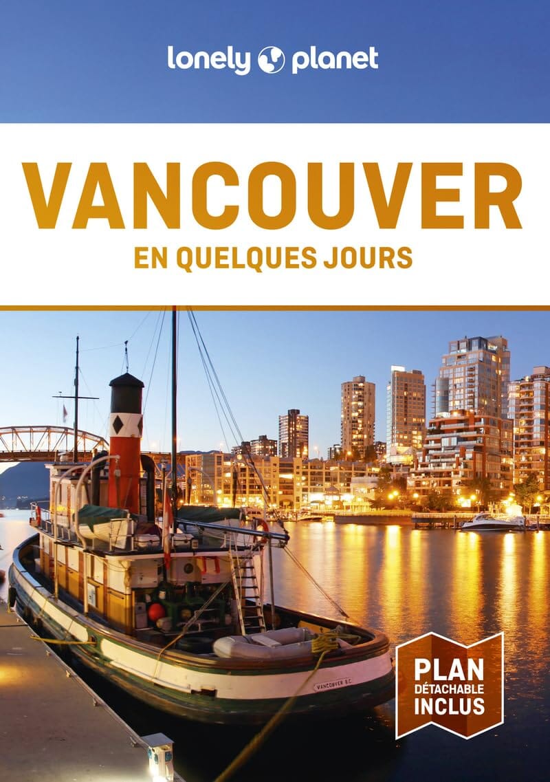 Guide de voyage de poche - Vancouver en quelques jours - Édition 2024 | Lonely Planet guide de voyage Lonely Planet