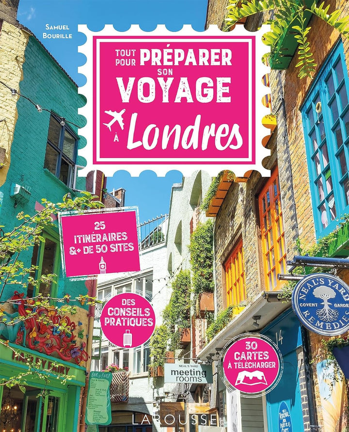 Guide pratique - Tout pour préparer son voyage à Londres, 25 itinéraires