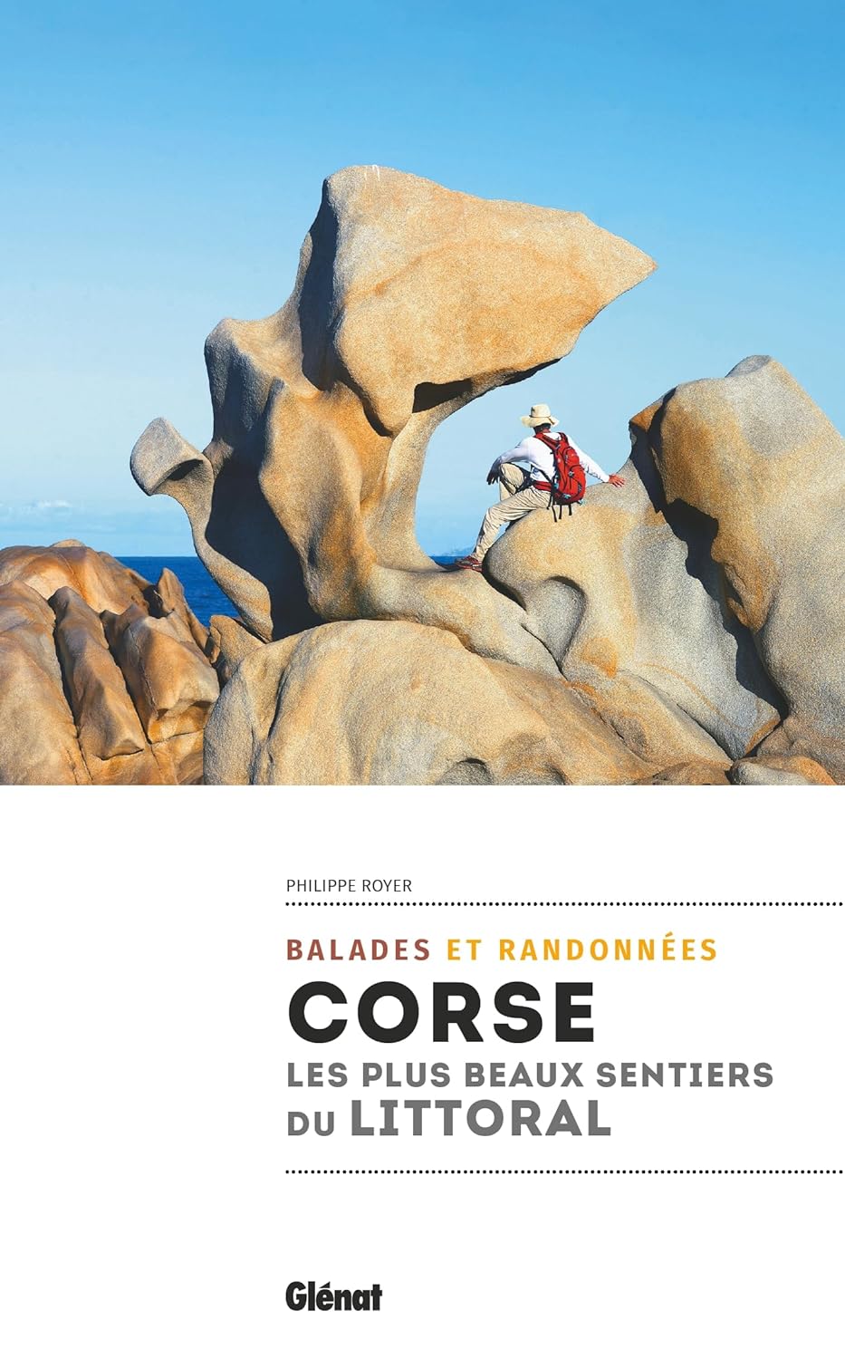Guide de randonnées - Corse, les plus beaux sentiers du littoral | Glénat