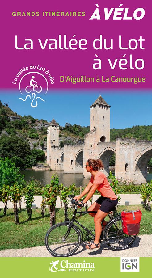 Guide vélo - La Vallée du Lot à vélo, d'Aiguillon à La Canourgue | Chamina