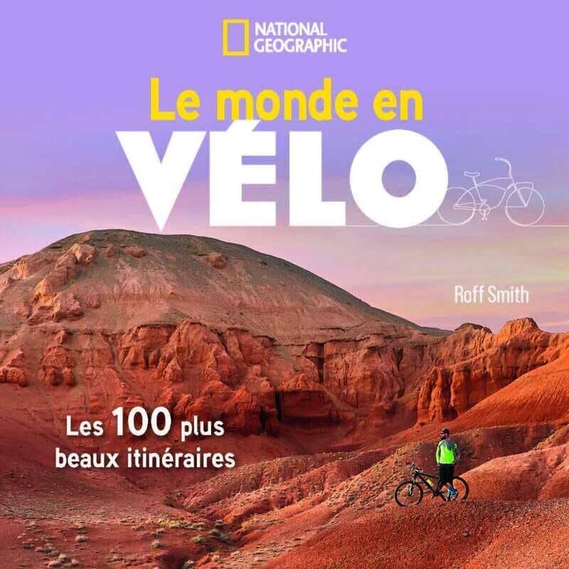 Beau livre - Le monde en vélo | National Geographic beau livre National Geographic 