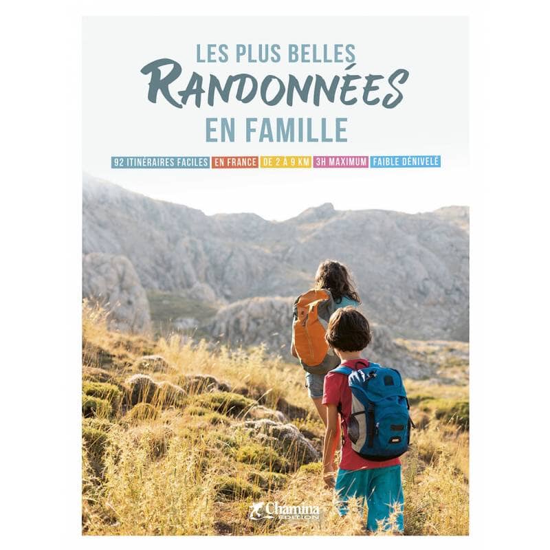 Beau livre - Les plus belles randonnées en famille en France | Chamina beau livre Chamina 