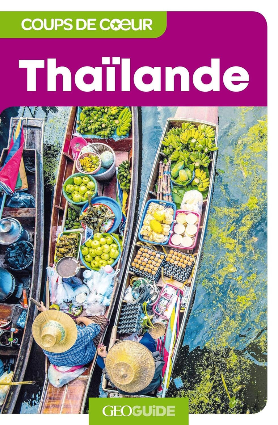 Géoguide (coups de coeur) - Thaïlande - Édition 2023 | Gallimard guide de voyage Gallimard 