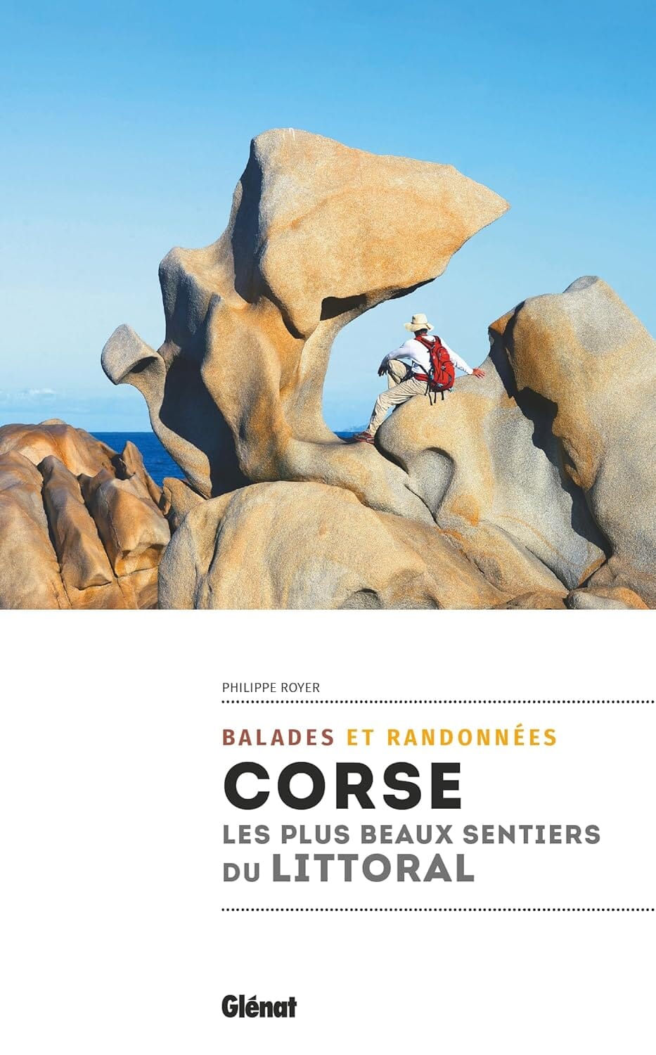 Guide de randonnées - Corse, les plus beaux sentiers du littoral | Glénat guide de randonnée Glénat 