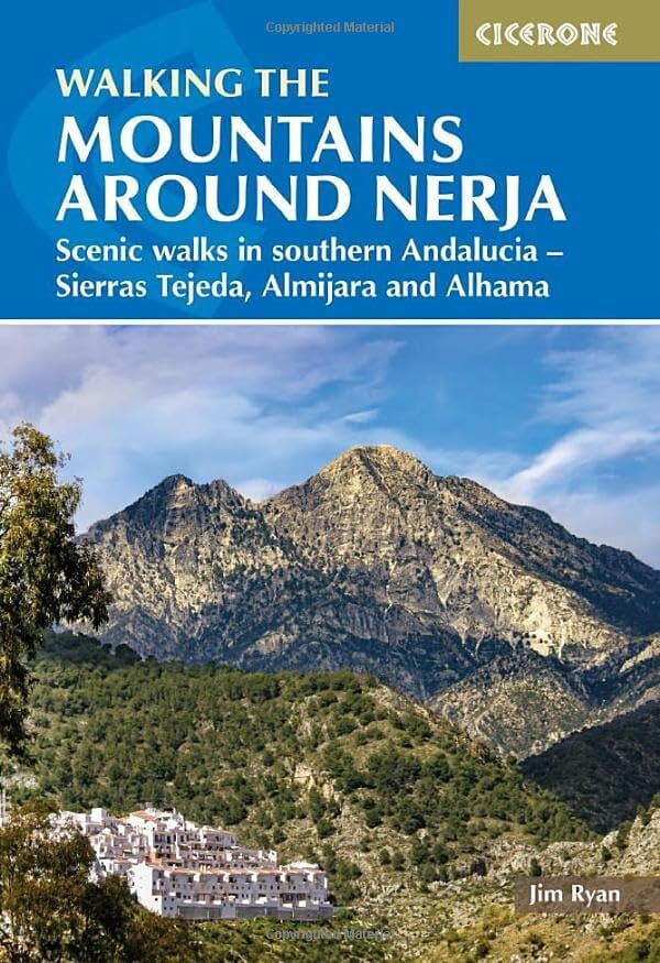 Guide de randonnées (en anglais) - Mountains of Nerja : Sierras Tejeda, Almijara & Alhama | Cicerone guide de randonnée Cicerone 