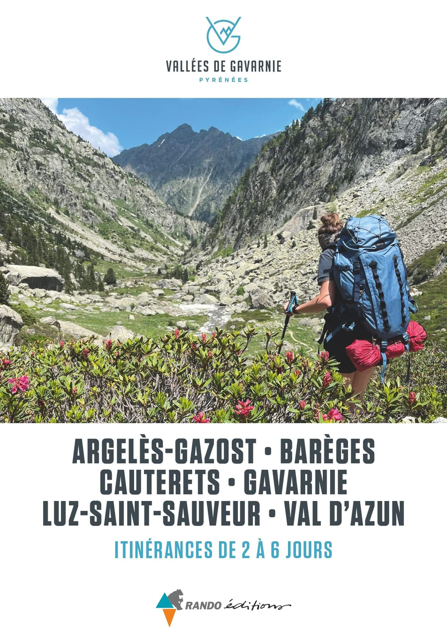 Guide de randonnées - Vallée de Gavarnie : itinérances de 2 à 6 jours: Argelès-Gazost, Barèges, Cauterets, Gavarnie, Luz-Saint-Sauveur, Val d'Azun | Rando Editions guide petit format Rando Editions 