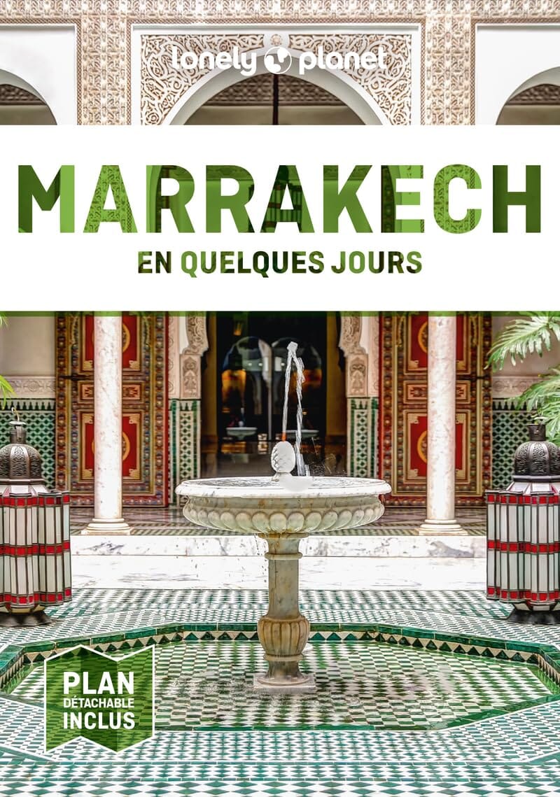 Guide de voyage de poche - Marrakech en quelques jours | Lonely Planet guide de voyage Lonely Planet 