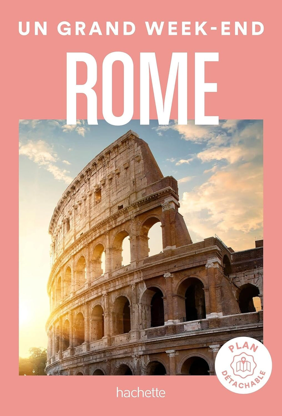 Guide de voyage de poche - Un Grand Week-end à Rome - Édition 2024 | Hachette guide de voyage Hachette 