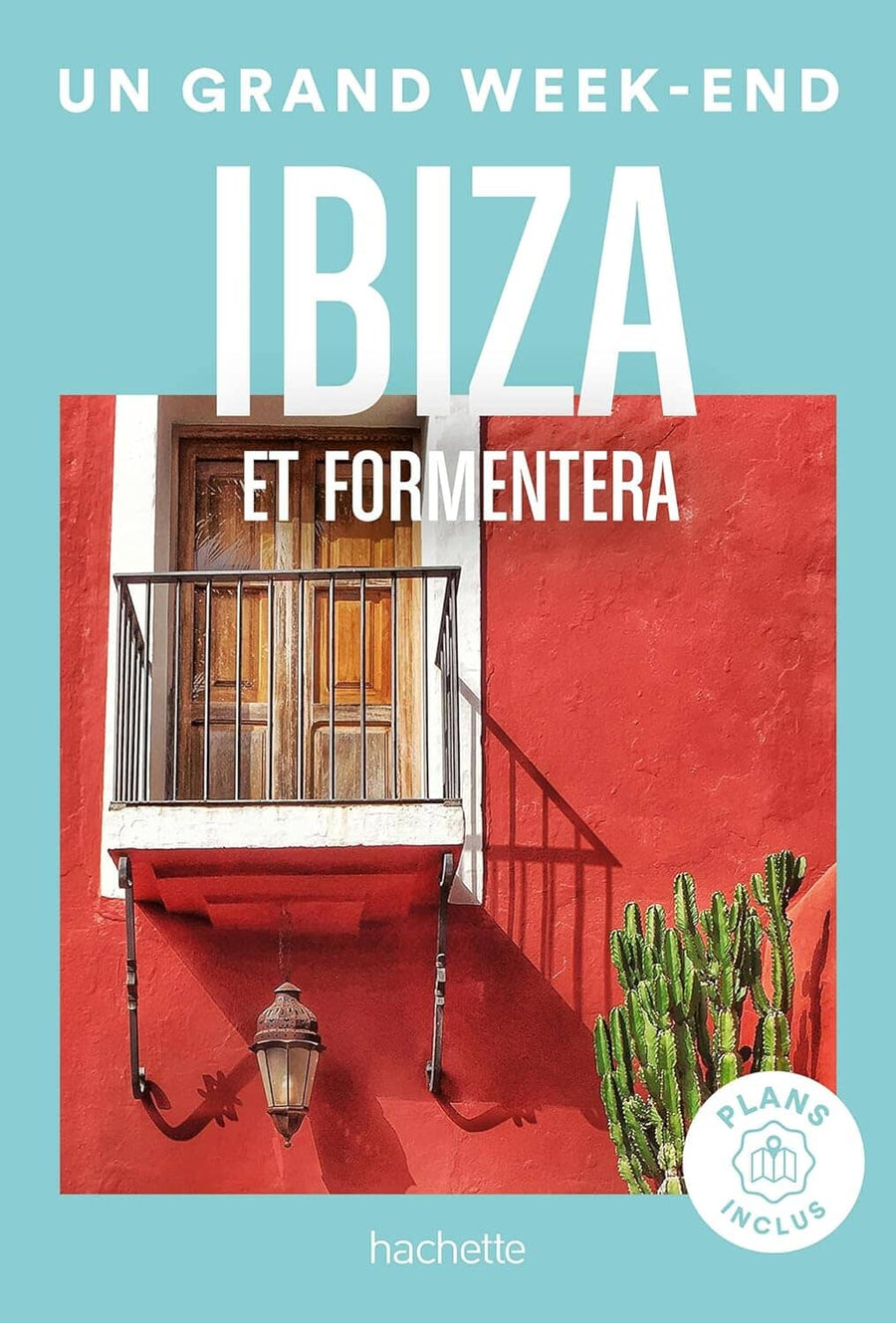 Guide de voyage de poche - Un Grand Week-end : Ibiza et Formentera - Édition 2024 | Hachette guide de voyage Hachette 