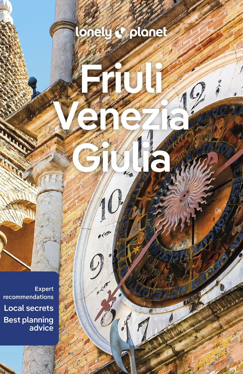 Guide de voyage (en anglais) - Friuli Venezia Giulia (Italie) | Lonely Planet guide de voyage Lonely Planet EN 