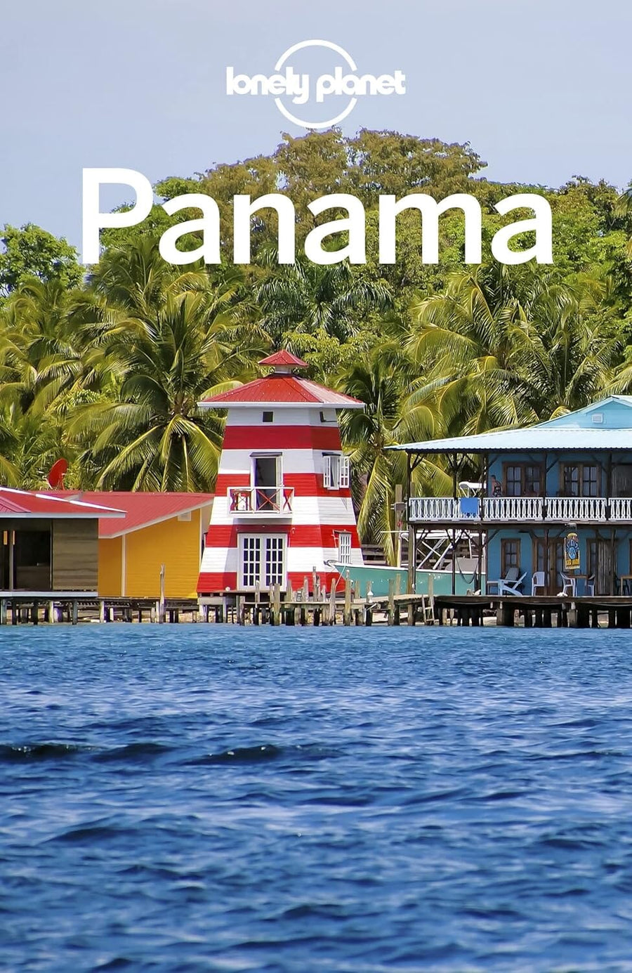 Guide de voyage (en anglais) - Panama | Lonely Planet guide de voyage Lonely Planet EN 