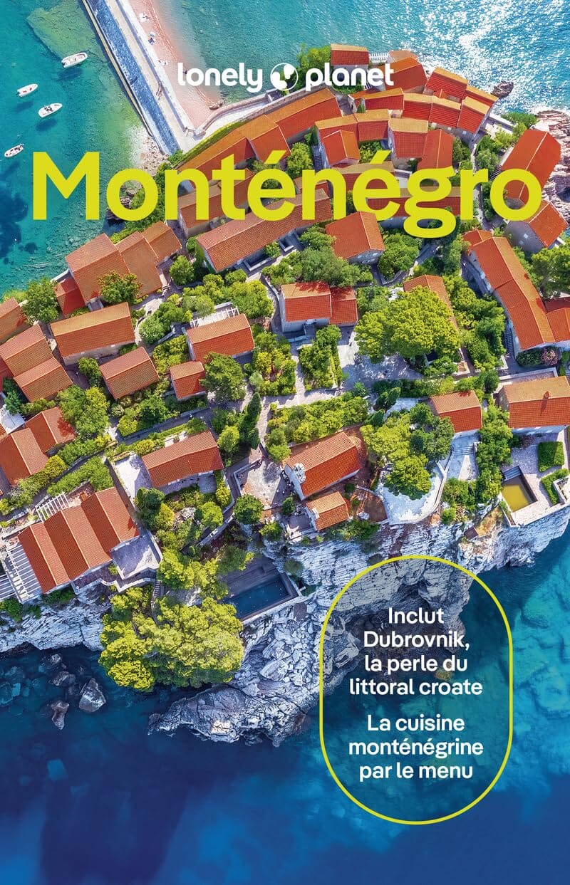 Guide de voyage - Monténégro - Édition 2024 | Lonely Planet guide de voyage Lonely Planet 