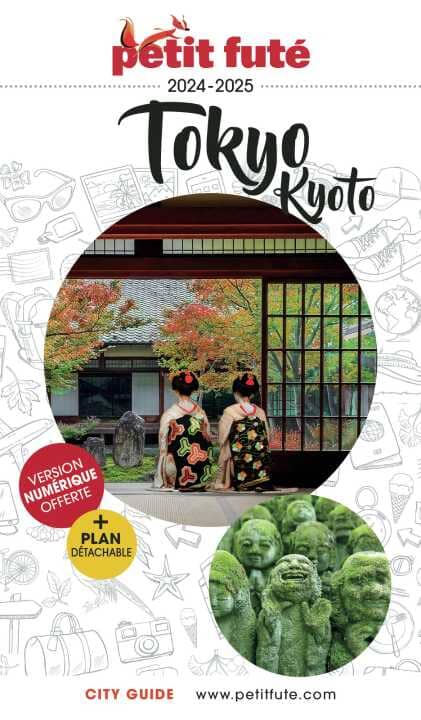 Guide de voyage - Tokyo, Kyoto 2024/25 | Petit Futé guide de voyage Petit Futé 