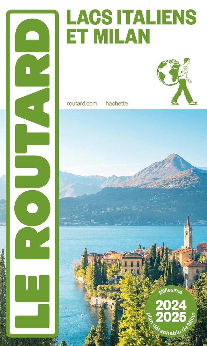 Guide du Routard - Lacs italiens & Milan 2024/25 | Hachette guide de voyage Hachette 
