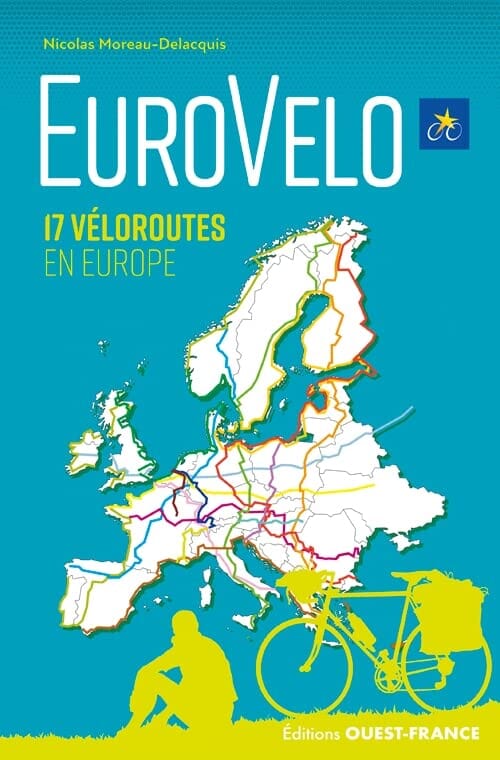 Guide - EuroVélo : 17 véloroutes en Europe | Ouest France atlas Ouest France 