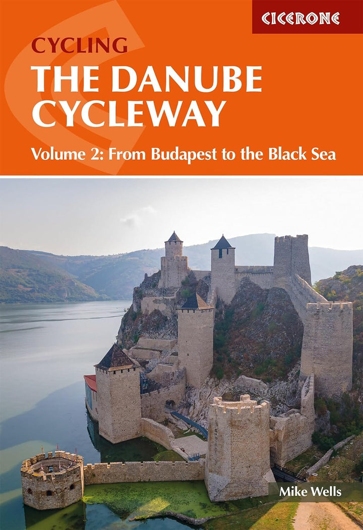Guide vélo (en anglais) - Danube cycleway, From Budapest to the Black Sea, Vol. 2 | Cicerone guide vélo Cicerone 