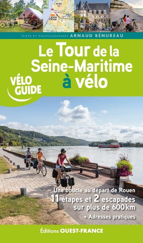 Guide vélo - Le Tour de la Seine-Maritime à vélo | Ouest France guide vélo Ouest France 