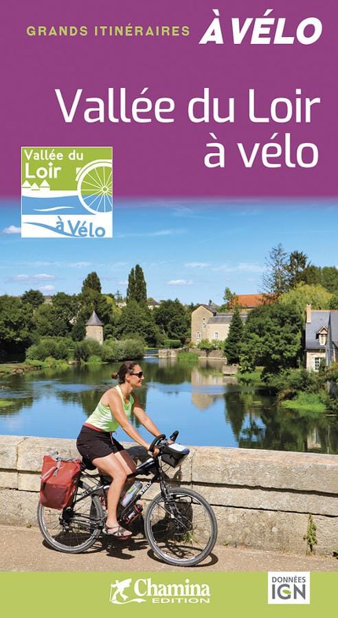 Guide vélo - Vallée du Loir | Chamina guide petit format Chamina 
