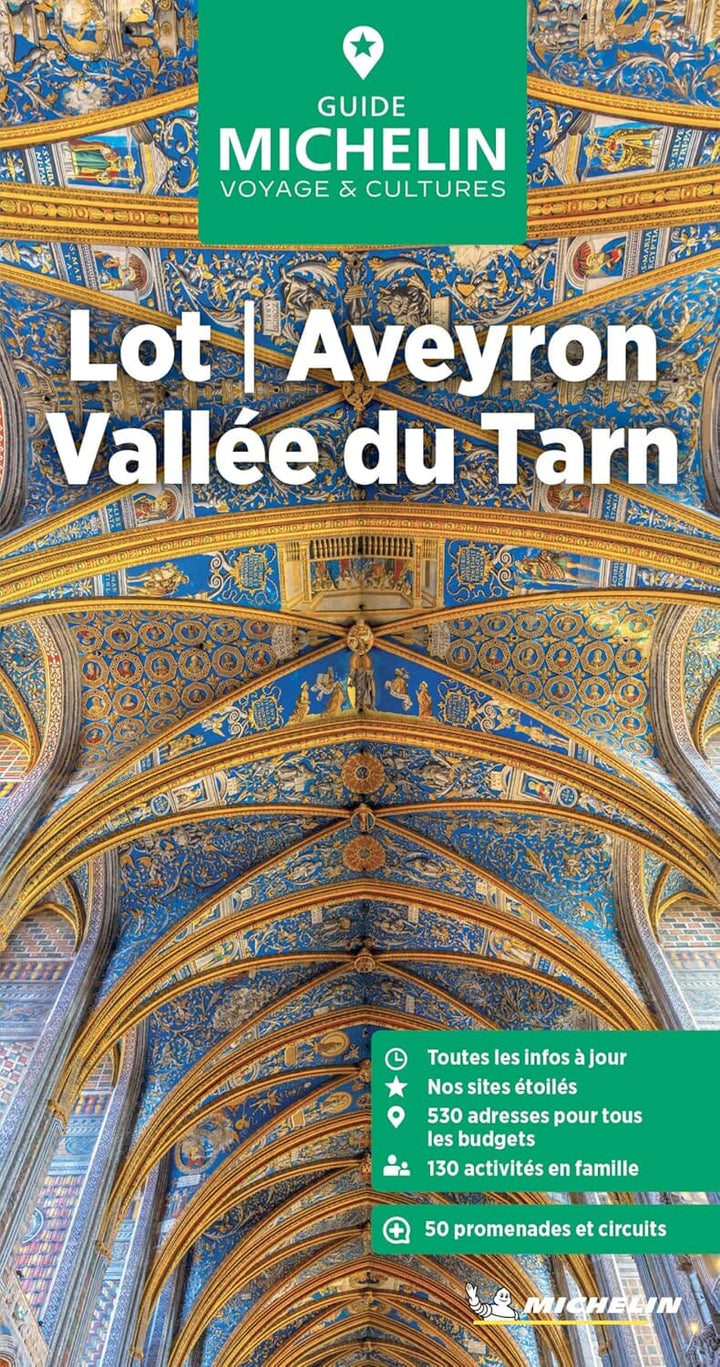 Guide Vert - Lot, Aveyron, Vallée du Tarn - Édition 2025 | Michelin guide de voyage Michelin 