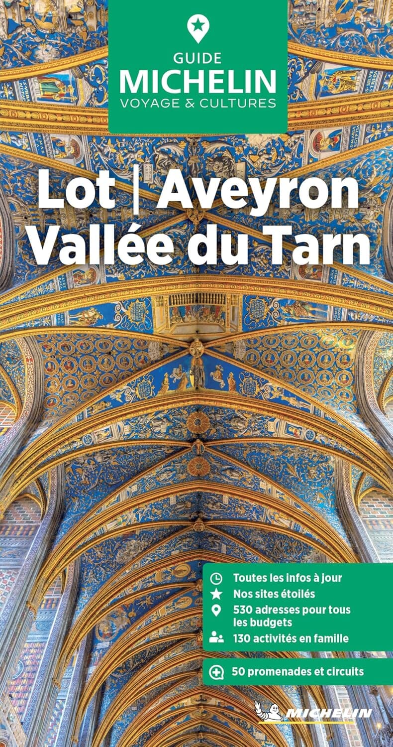 Guide Vert - Lot, Aveyron, Vallée du Tarn - Édition 2025 | Michelin guide de voyage Michelin 
