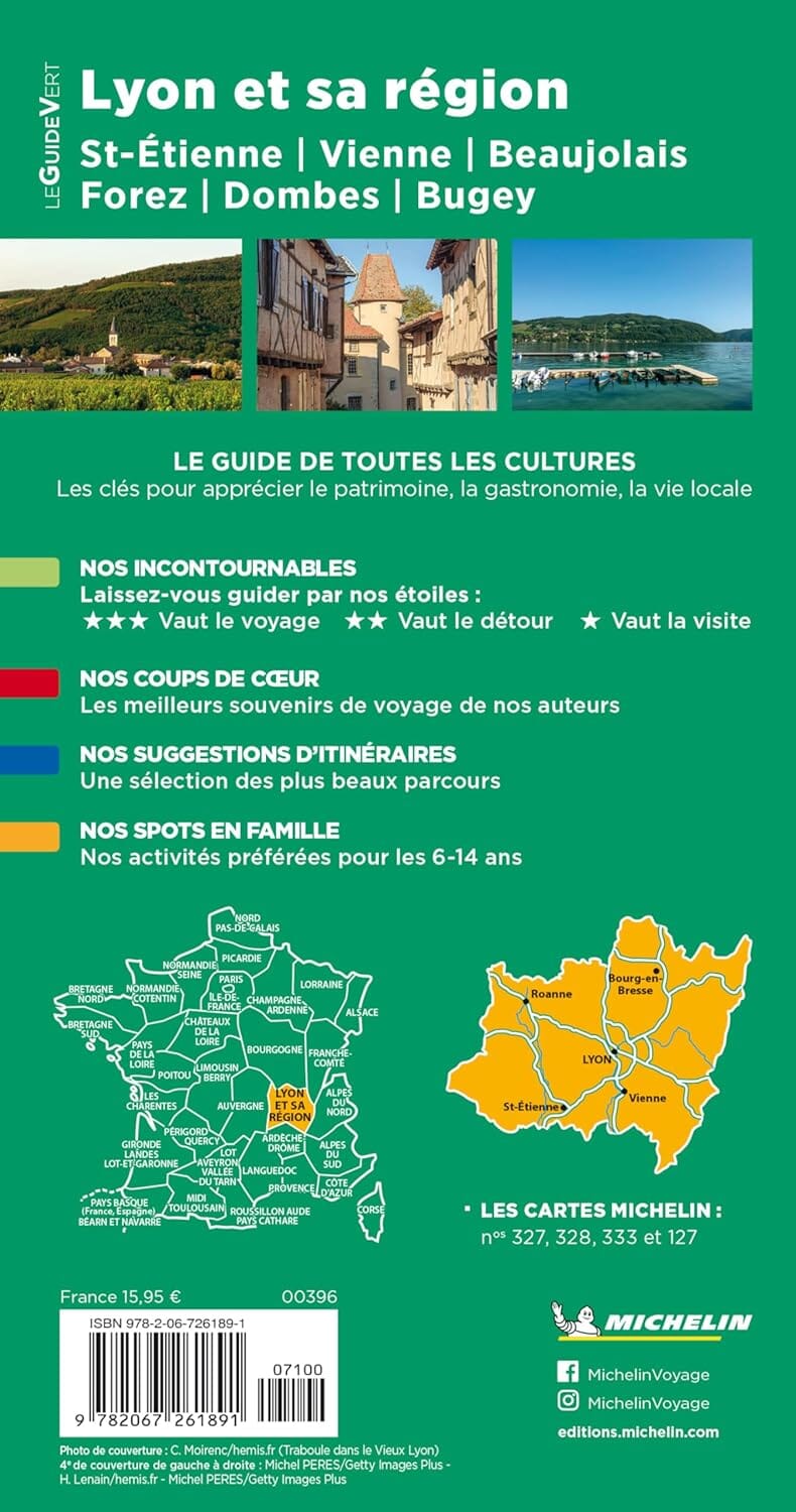Guide Vert - Lyon & sa région (St-Etienne, Vienne, Beaujolais, Forez-Dombes, Bugey) - Édition 2024 | Michelin guide de voyage Michelin 