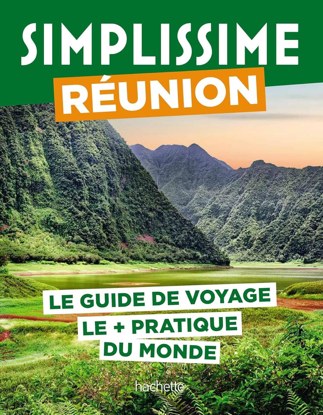 Le guide Simplissime - Réunion - Édition 2024 | Hachette guide de voyage Hachette 