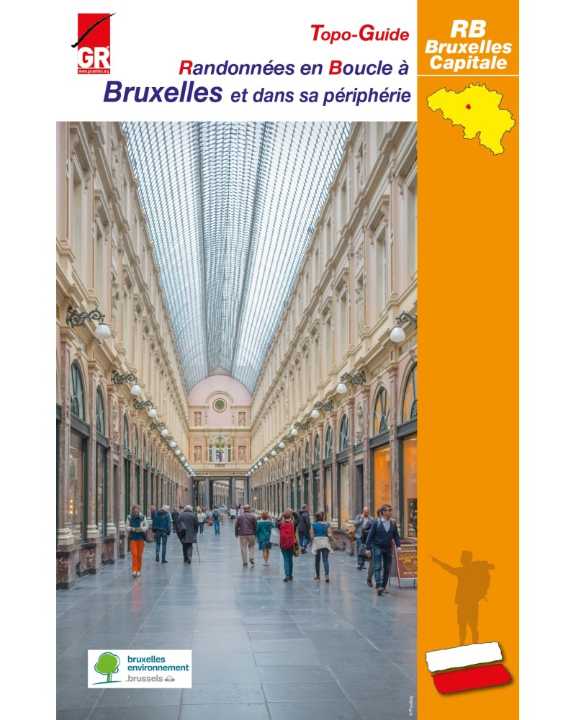 Topoguide de randonnée - Bruxelles & périphérie, randonnées en boucle (Belgique) | Les Sentiers de Grande Randonnée guide de randonnée Les Sentiers de Grande Randonnée 