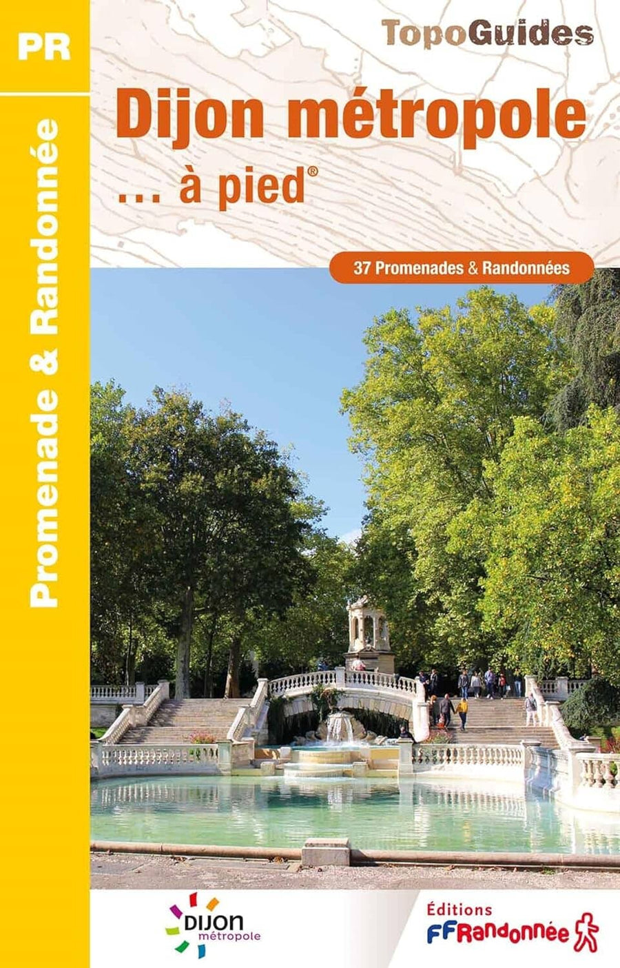 Topoguide de randonnée - Dijon Métropole | FFR guide de randonnée FFR - Fédération Française de Randonnée 