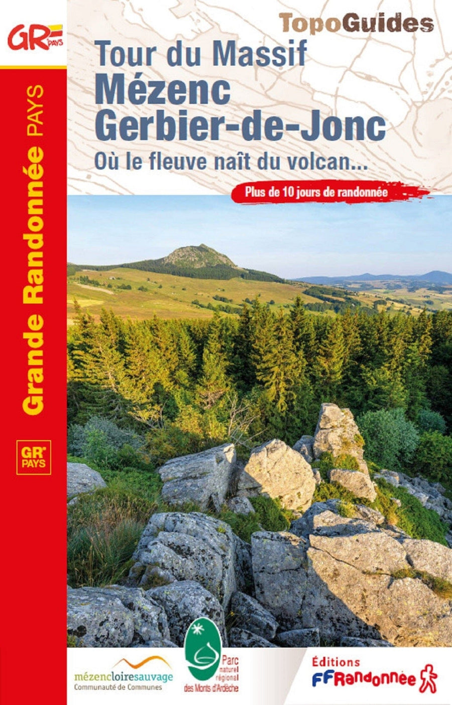 Topoguide de randonnée - Tour du massif Mézenc Gerbier-de-Jonc | FFR guide de randonnée FFR - Fédération Française de Randonnée 