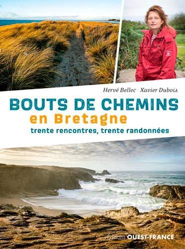 Beau livre - Bouts de chemins en Bretagne - 30 randonnées | Ouest France beau livre Ouest France 