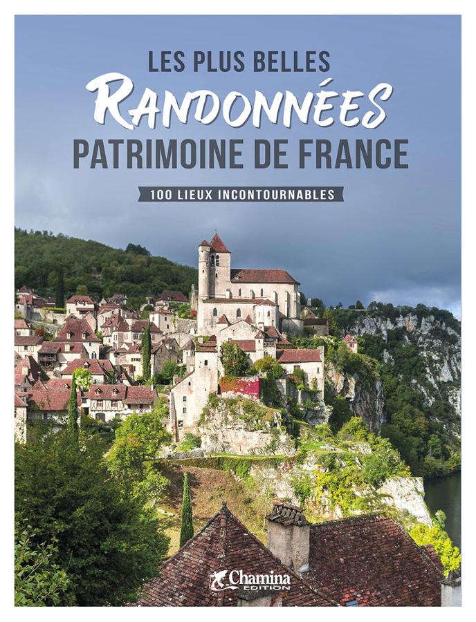 Beau livre - Les plus belles randonnées de France - Patrimoine de France | Chamina beau livre Chamina 