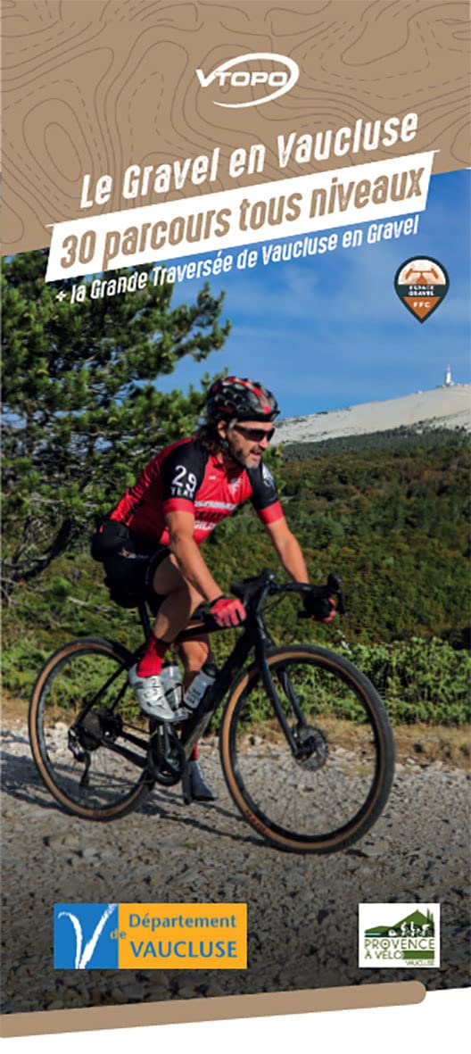 Carte cycliste - Le Gravel en Vaucluse, 30 parcours tous niveaux | VTOPO carte pliée VTOPO 