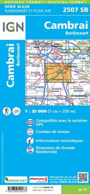 Carte de randonnée n° 2507 - Cambrai, Bertincour | IGN - Série Bleue carte pliée IGN 