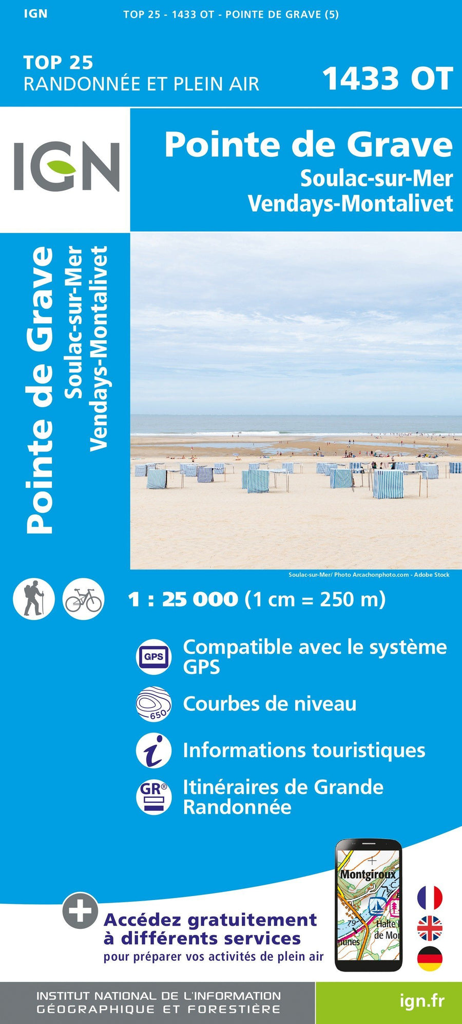 Carte TOP 25 n° 1433 OT - Pointe de Grave, Soulac-sur-Mer, Montalivet | IGN carte pliée IGN 
