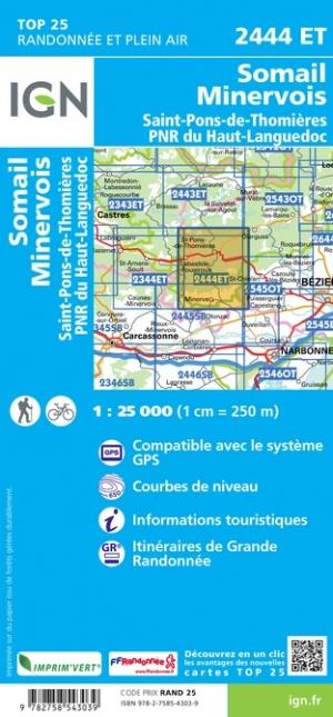 Carte TOP 25 n° 2444 ET - Somail, Minervois, St-Pons-de-Thomières, PNR du Haut-Languedoc | IGN carte pliée IGN 