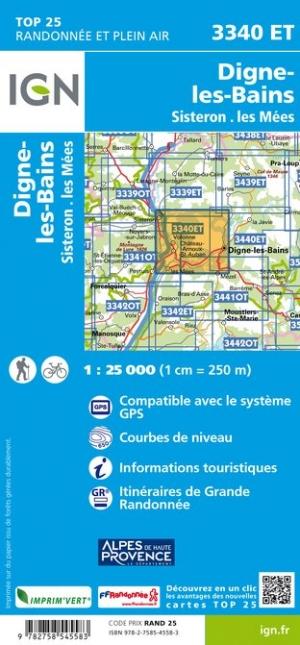 Carte TOP 25 n° 3340 ET - Digne les Bains, Sisteron & Les Mées (Alpes) | IGN carte pliée IGN 
