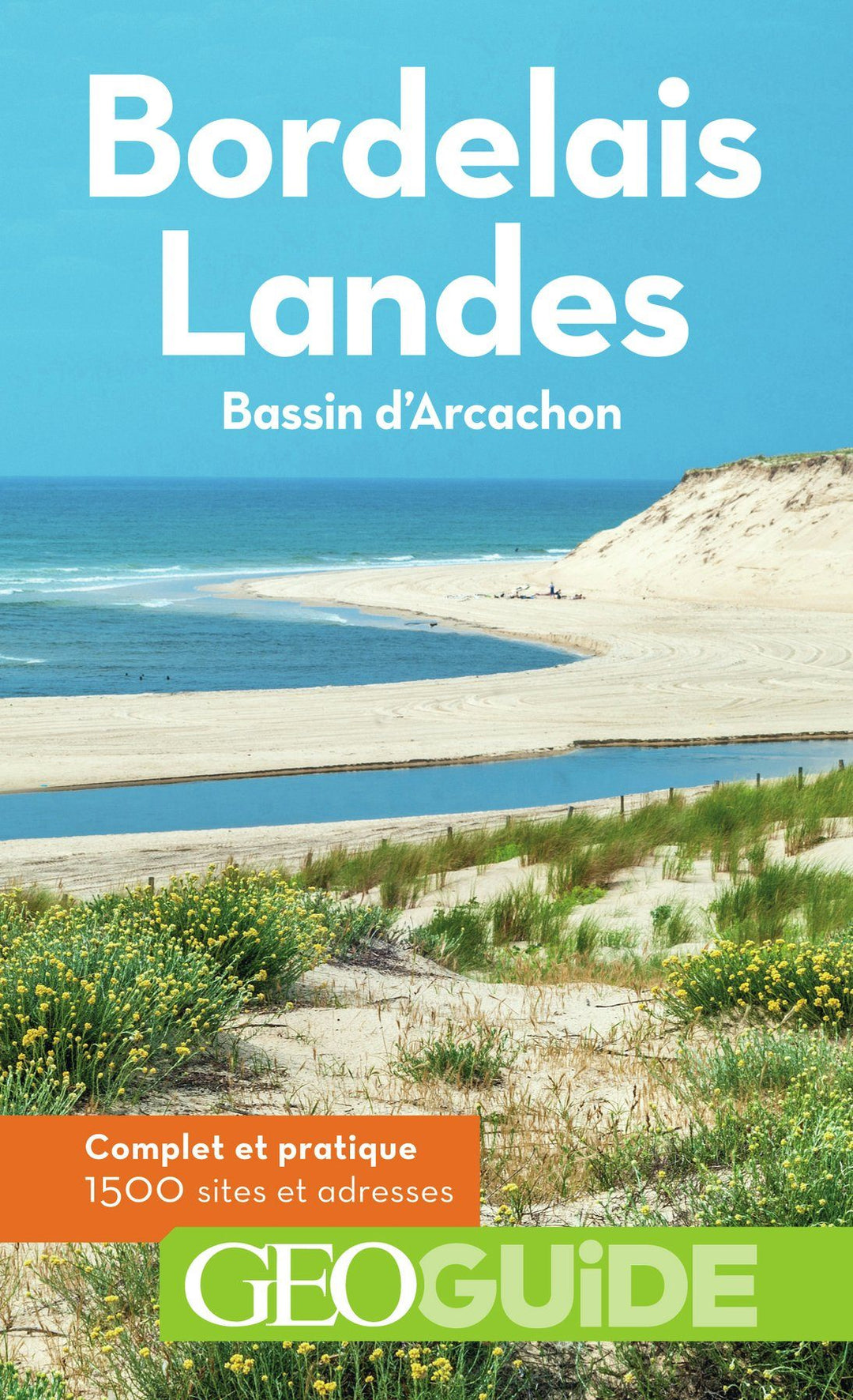 Géoguide - Bordelais, Landes, Bassin d'Arcachon | Gallimard guide de voyage Gallimard 