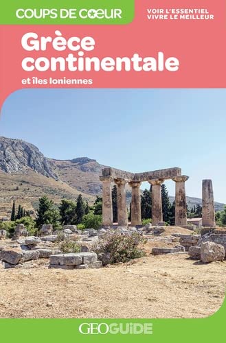 Géoguide (coups de coeur) - Grèce continentale & Iles Ioniennes | Gallimard guide de voyage Gallimard 