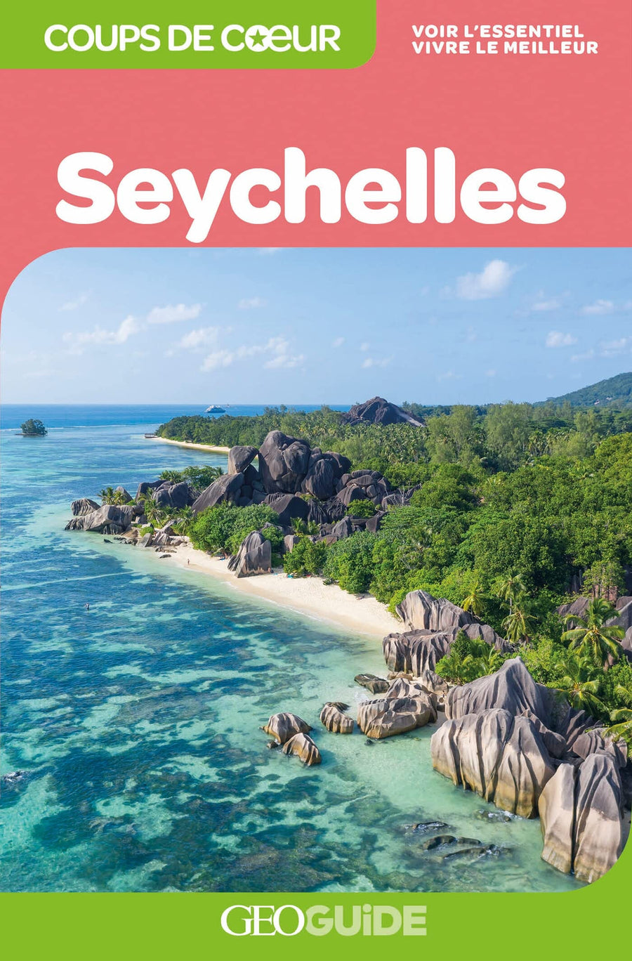 Géoguide (coups de coeur) - Seychelles | Gallimard guide de voyage Gallimard 