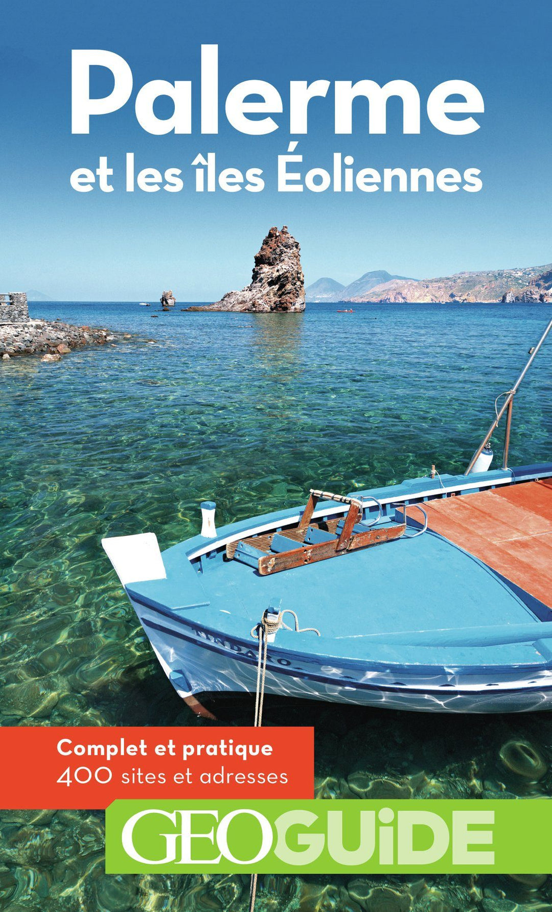 Géoguide - Palerme et les îles Eoliennes | Gallimard guide de voyage Gallimard 