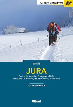 Guide - Balades à raquettes dans le Jura | Glénat guide de randonnée Glénat 