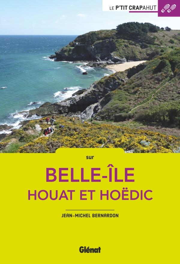 Guide - Belle-Ile, Houat & Hoëdic - Balades en famille | Glénat guide de randonnée Glénat 
