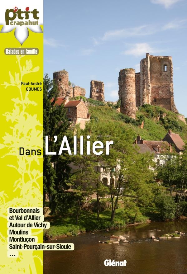 Guide de balades - Allier - Balades en famille | Glénat - P'tit Crapahut guide de randonnée Glénat 