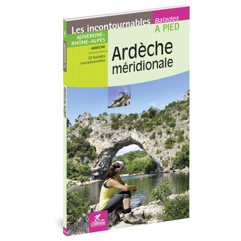 Guide de balades - Ardèche méridionale à pied | Chamina guide de randonnée Chamina 
