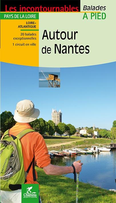 Guide de balades - Autour de Nantes à pied | Chamina guide de randonnée Chamina 