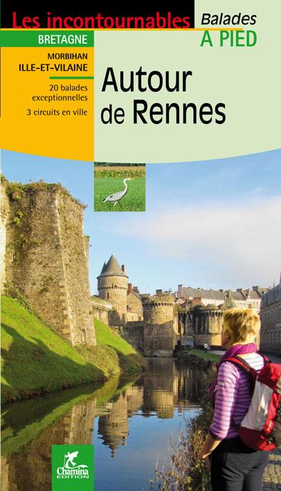 Guide de balades - Autour de Rennes à pied | Chamina guide de randonnée Chamina 