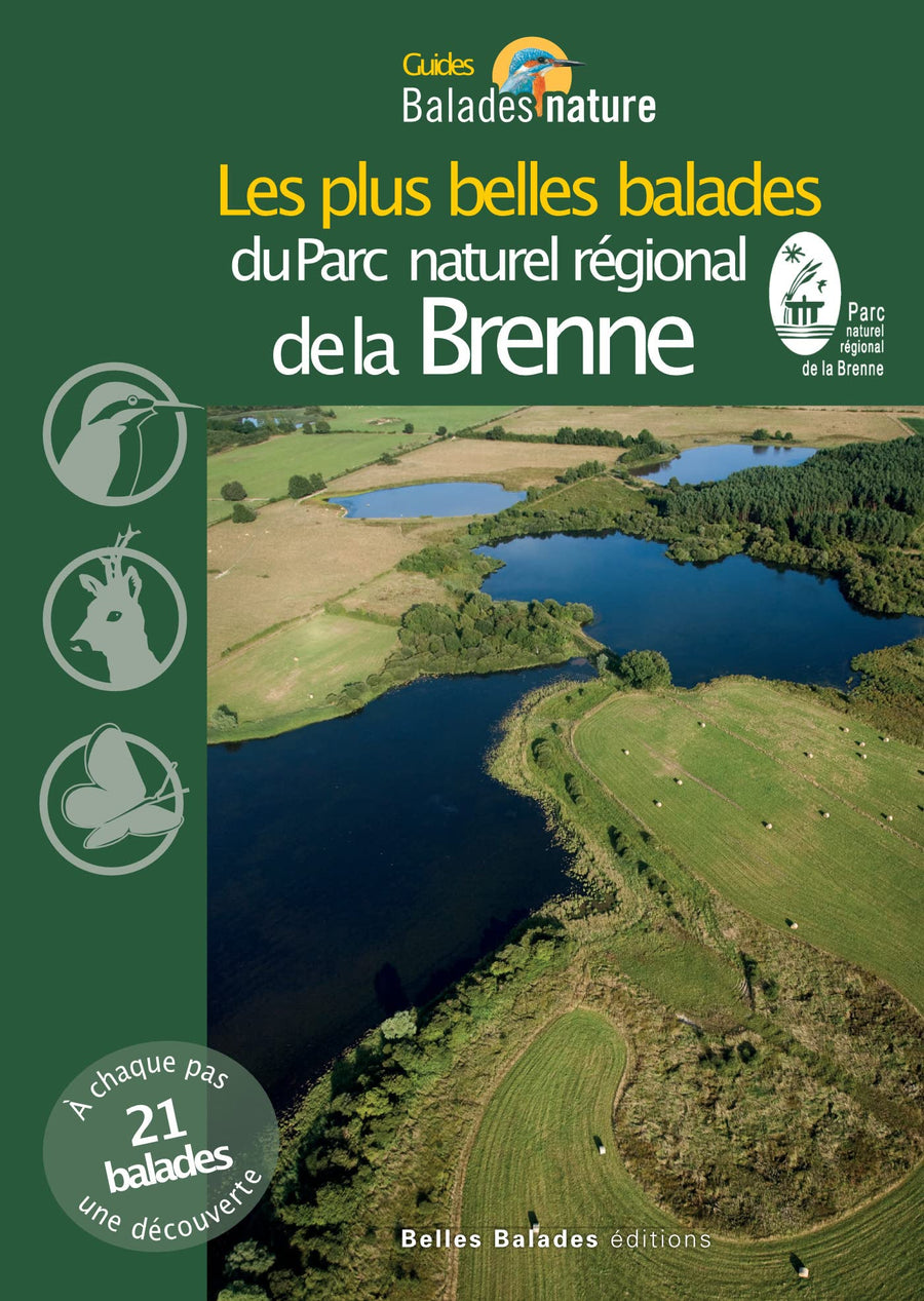 Guide de balades - Balades nature dans le Parc Naturel Régional de la Brenne | Belles Balades Editions guide de randonnée Belles Balades éditions 