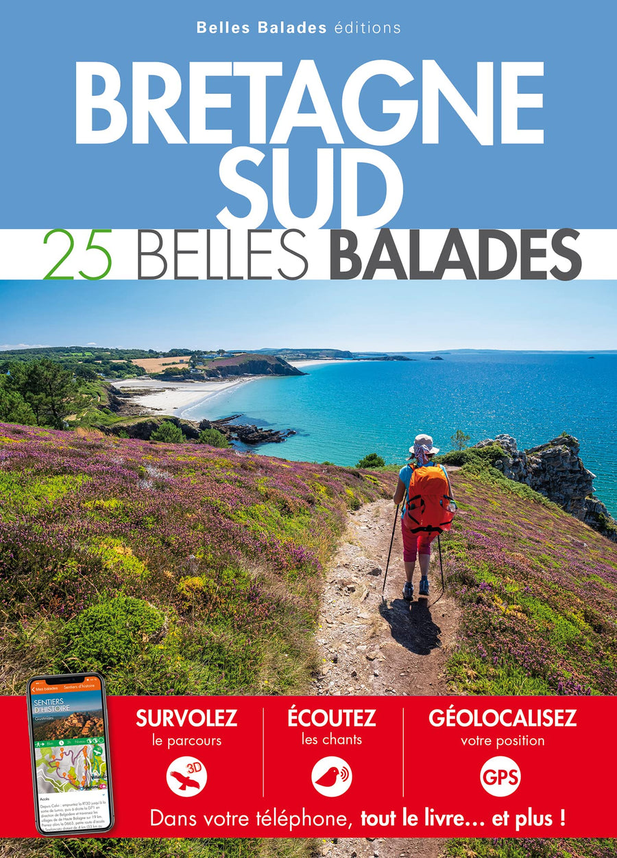 Guide de balades - Bretagne Sud, 25 belles balades - Édition 2022 | Belles Balades Editions guide de randonnée Belles Balades éditions 