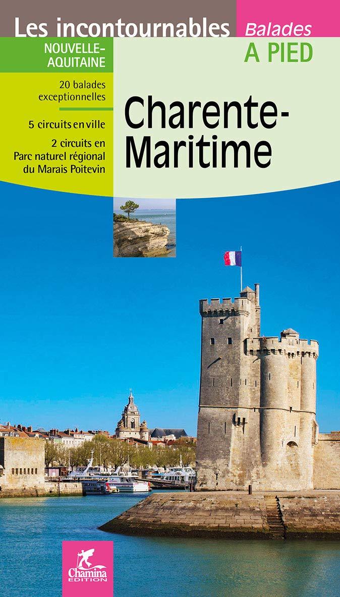 Guide de balades - Charente-Maritime à pied | Chamina guide de randonnée Chamina 